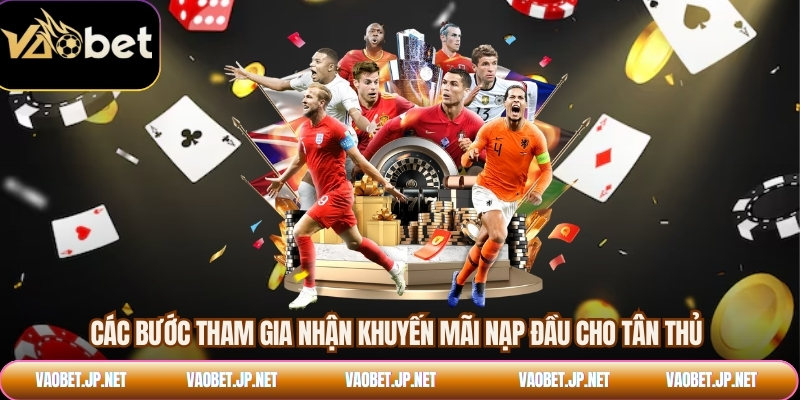Các bước tham gia nhận khuyến mãi nạp đầu cho tân thủ